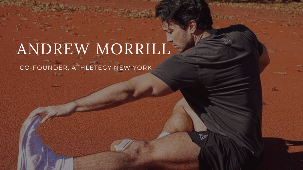 Andrew C. Morrill, Co-Founder Athletegy New York. Andrew exercises outdoors, stretching pre-workout. He wears Athletegy workout clothing.